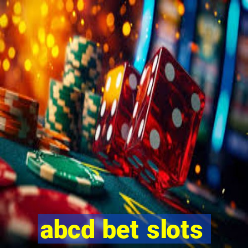 abcd bet slots